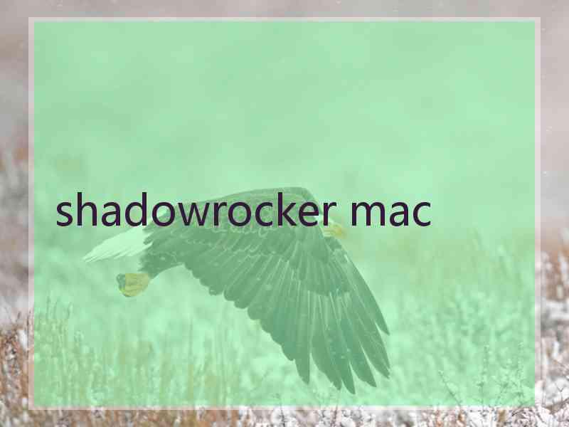 shadowrocker mac