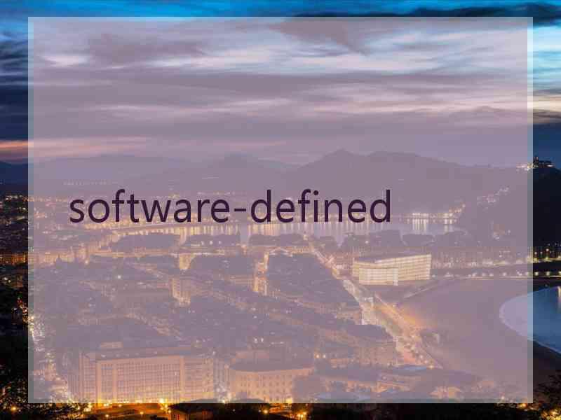  software-defined